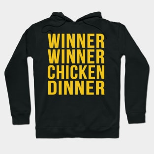 Winner Winner Chicken Dinner Hoodie